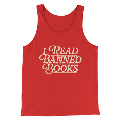 I Read Banned Books Men/Unisex Tank Top Red | Funny Shirt from Famous In Real Life