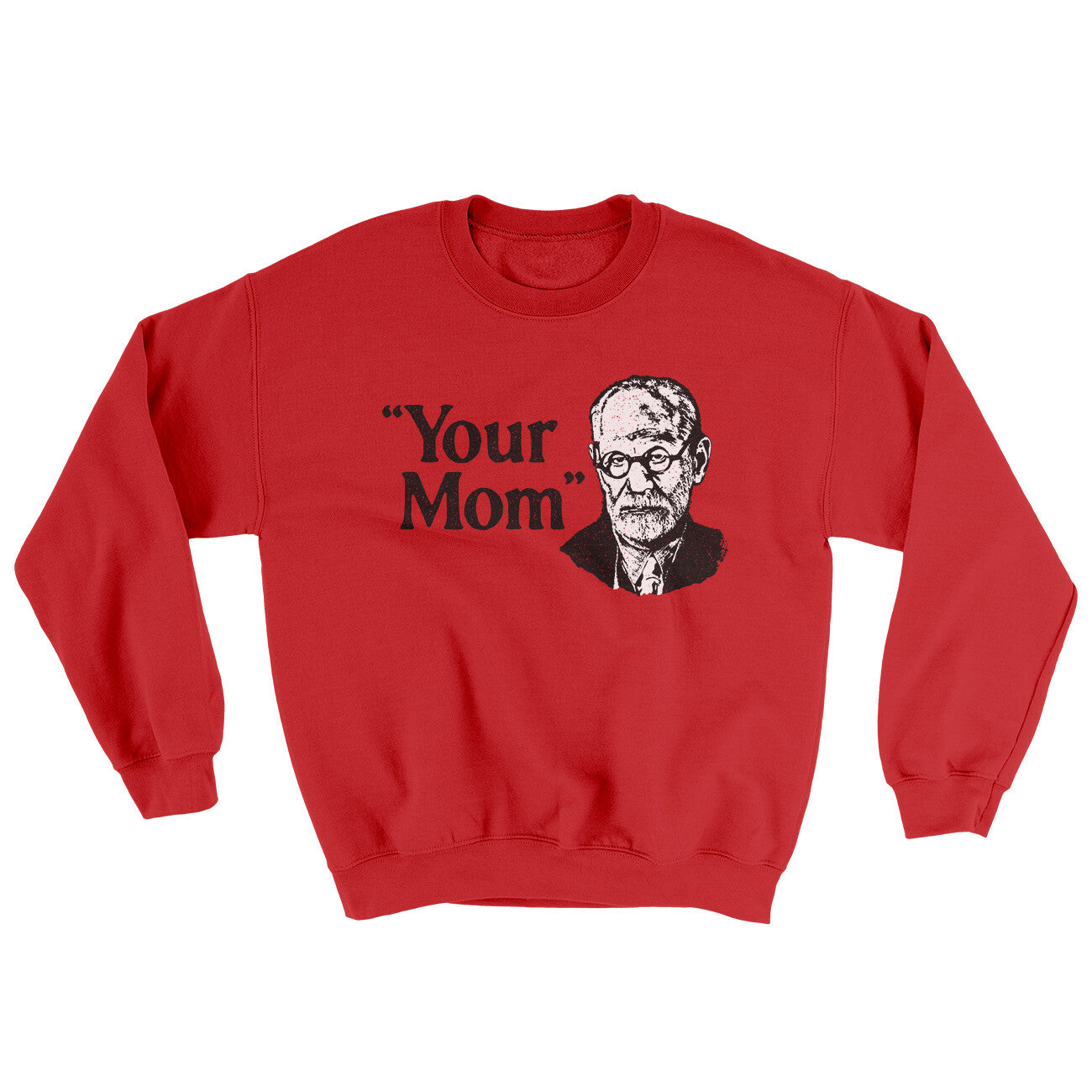 Your Mom - Freud Ugly Sweater | Funny Shirt from Famous In Real Life