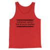 Thinking About The Roman Empire Men/Unisex Tank Top Red | Funny Shirt from Famous In Real Life