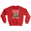 Christmas Calories Don’t Count Ugly Sweater Red | Funny Shirt from Famous In Real Life
