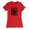 Never Forget Funny Women's T-Shirt Red | Funny Shirt from Famous In Real Life