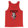 If Genghis Khan So Khan You Men/Unisex Tank Top Red | Funny Shirt from Famous In Real Life