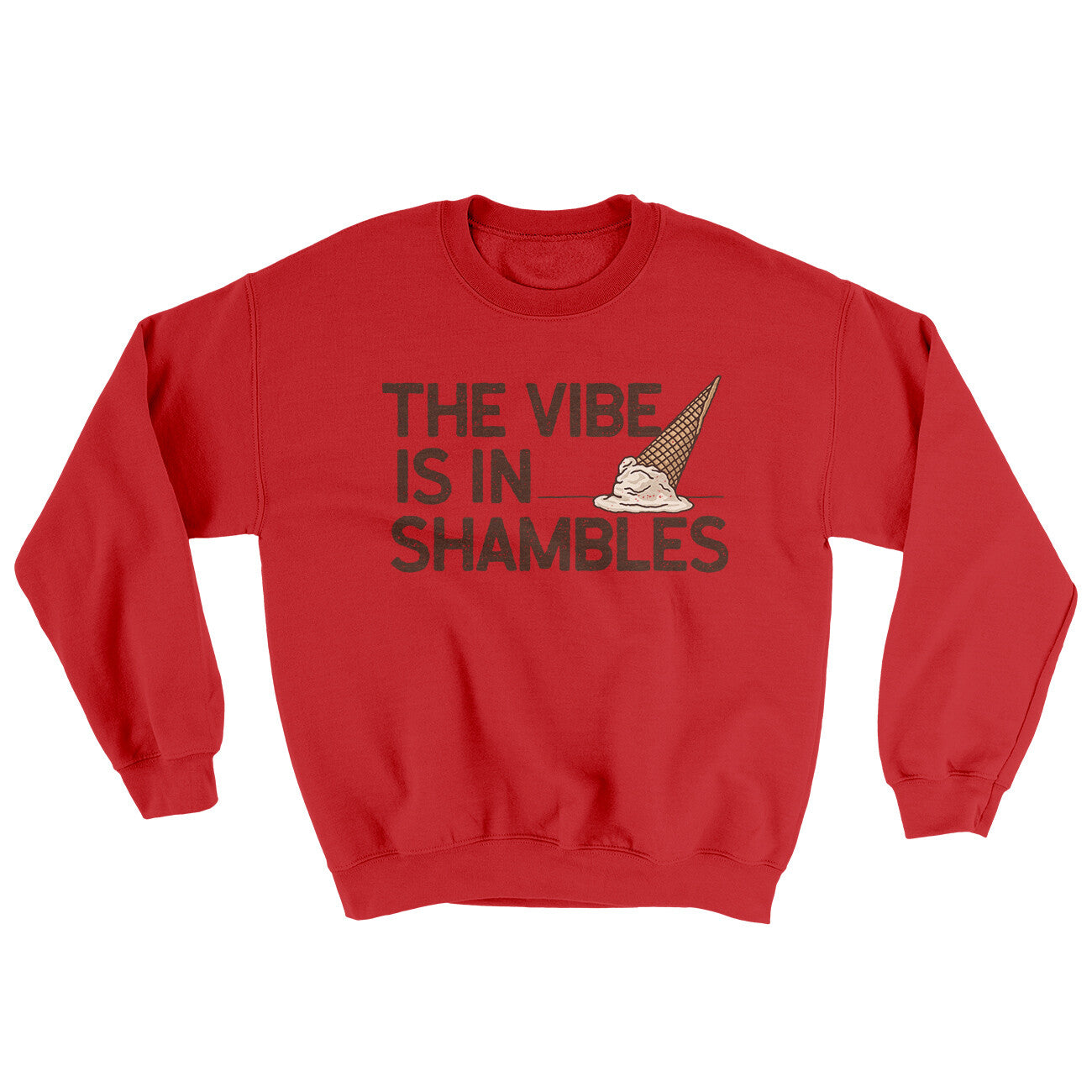 The Vibe Is In Shambles Ugly Sweater Red | Funny Shirt from Famous In Real Life