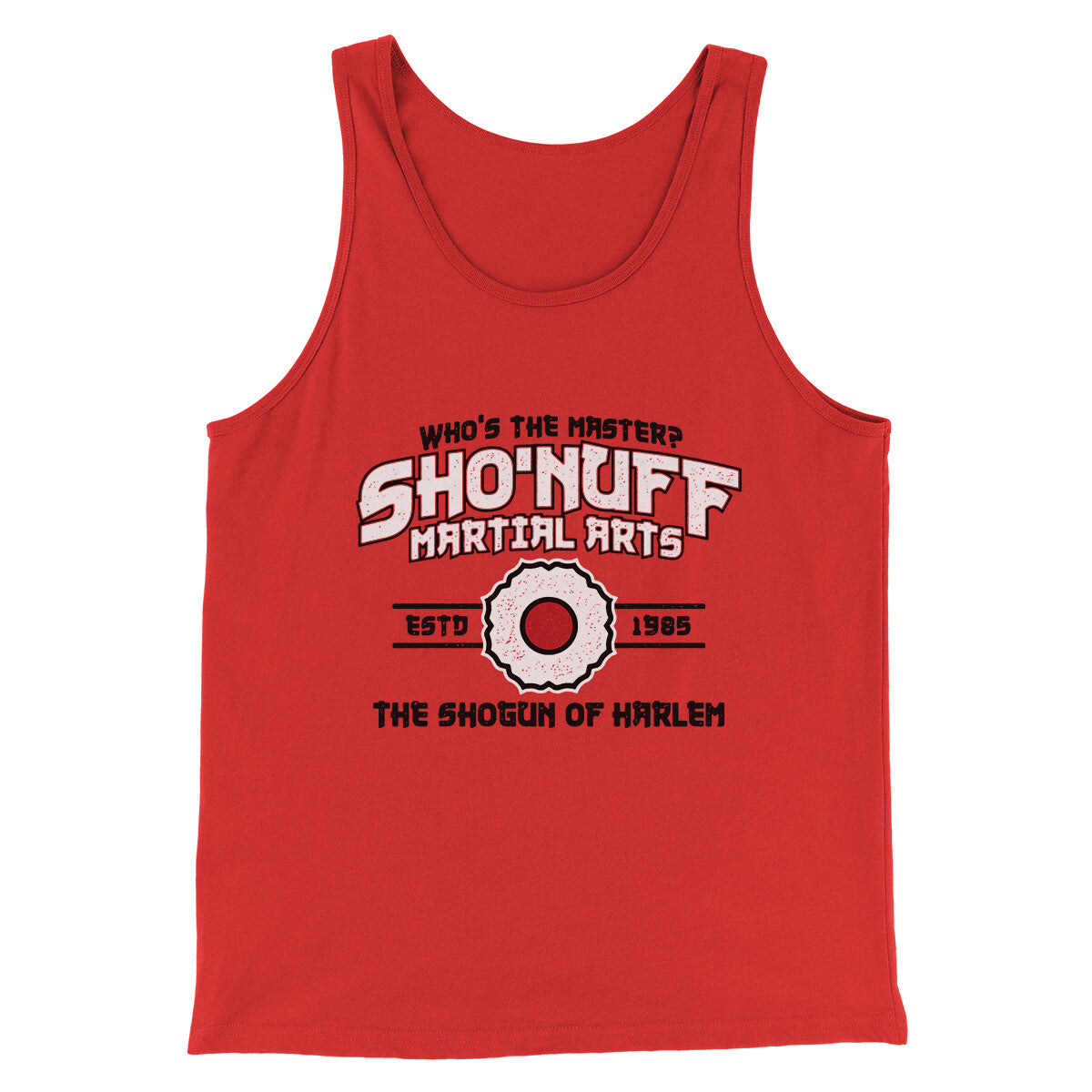 Sho’nuff Martial Arts Men/Unisex Tank Top Red | Funny Shirt from Famous In Real Life