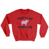 That’ll Do Pig That’ll Do Ugly Sweater Red | Funny Shirt from Famous In Real Life