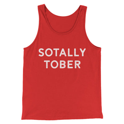 Sotally Tober Men/Unisex Tank Top Red | Funny Shirt from Famous In Real Life