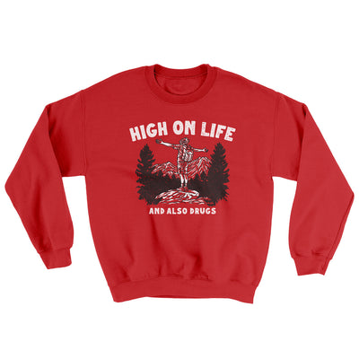 High On Life And Also Drugs Ugly Sweater Red | Funny Shirt from Famous In Real Life