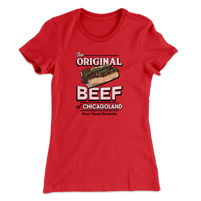 The Original Beef Of Chicagoland Women's T-Shirt Red | Funny Shirt from Famous In Real Life