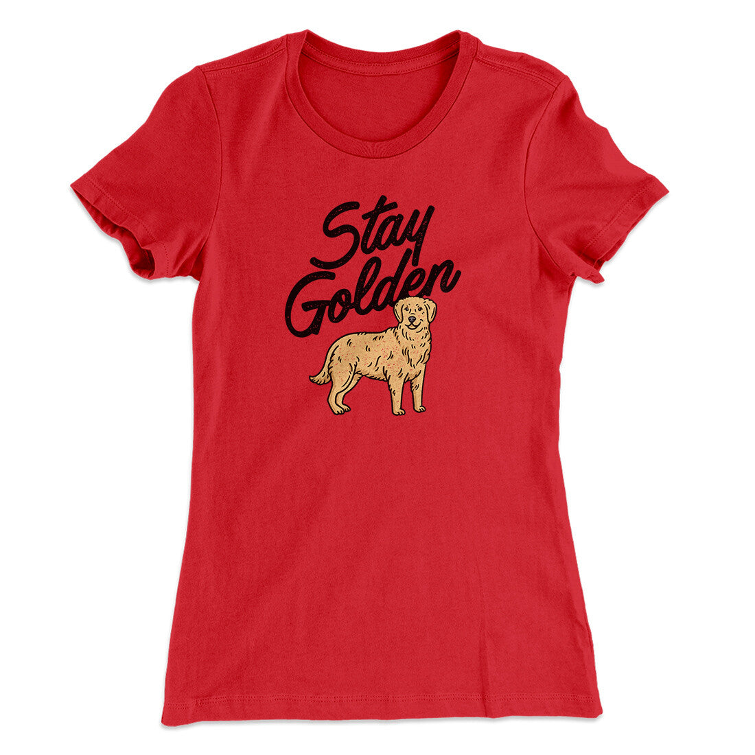Stay Golden Women's T-Shirt Red | Funny Shirt from Famous In Real Life