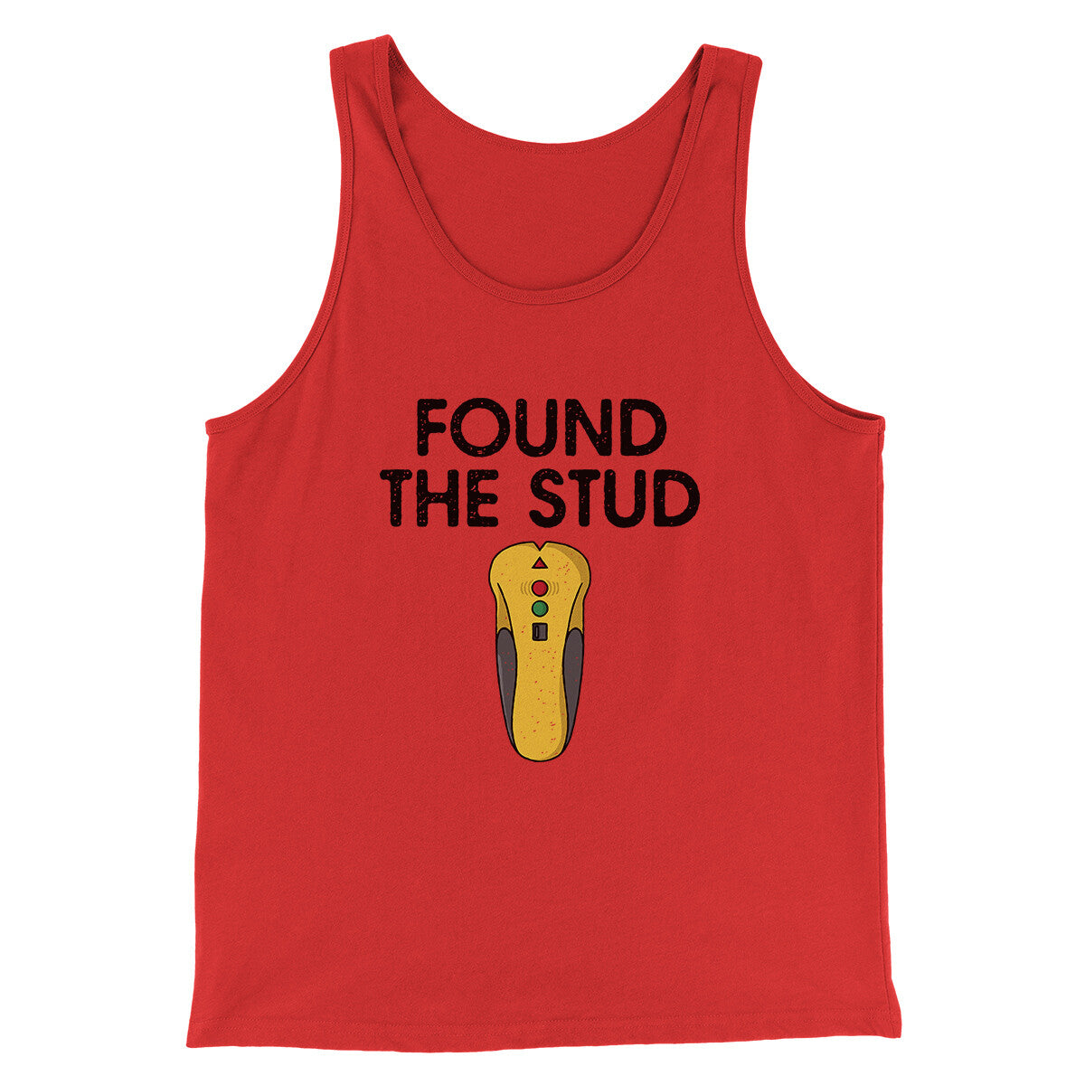 Found The Stud Men/Unisex Tank Top | Funny Shirt from Famous In Real Life