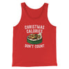 Christmas Calories Don’t Count Men/Unisex Tank Top Red | Funny Shirt from Famous In Real Life