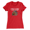 Finally A Home I Can Afford Women's T-Shirt Red | Funny Shirt from Famous In Real Life