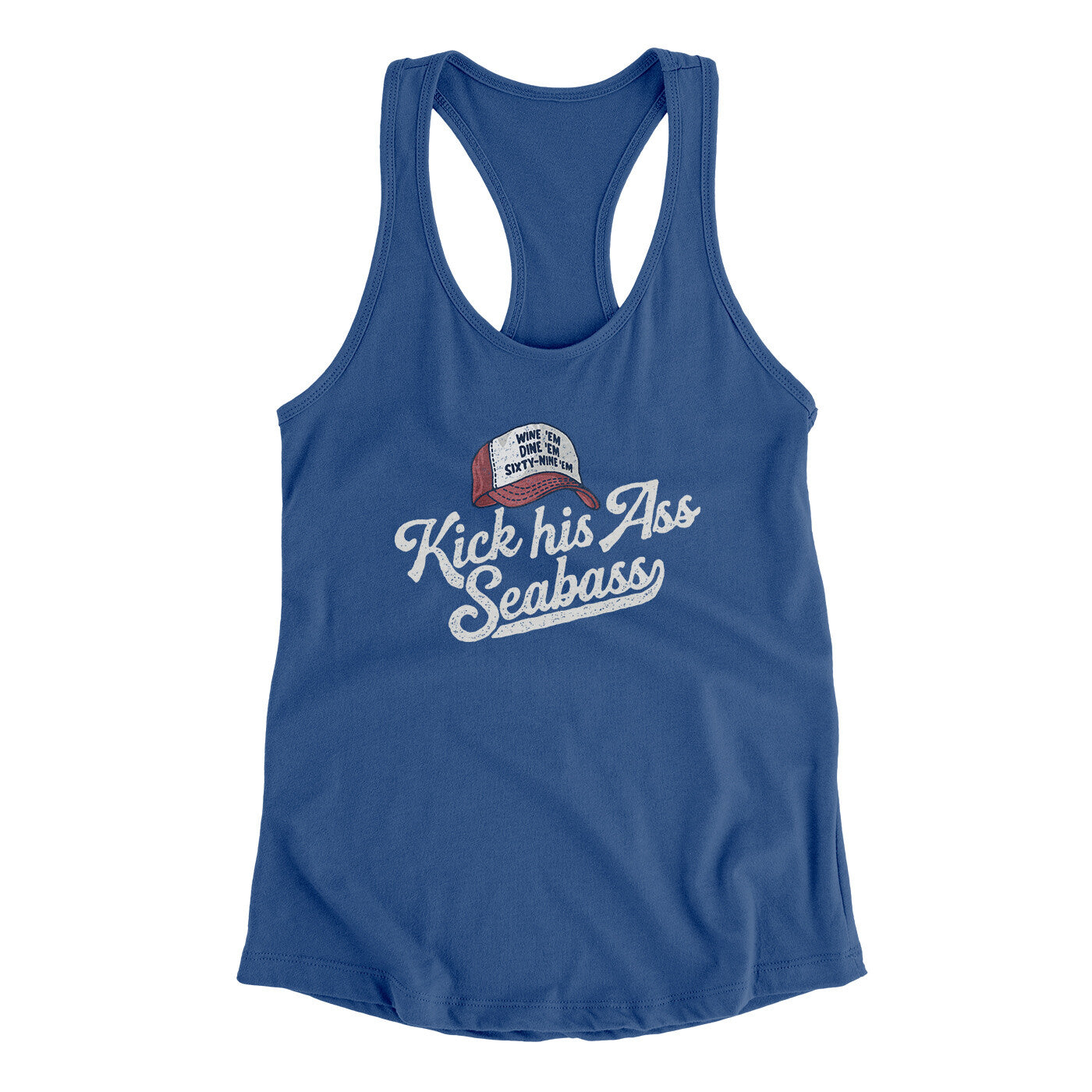 Kick His Ass Seabass Women's Racerback Tank Royal | Funny Shirt from Famous In Real Life