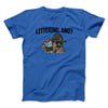 Littering, And? Men/Unisex T-Shirt Royal | Funny Shirt from Famous In Real Life