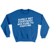 Surely Not Everyone Was Kung Fu Fighting Ugly Sweater Royal | Funny Shirt from Famous In Real Life