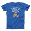 F*Ck The Metric System Men/Unisex T-Shirt Royal | Funny Shirt from Famous In Real Life