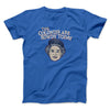 The Colonies Are Rowdy Today Men/Unisex T-Shirt Royal | Funny Shirt from Famous In Real Life