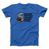 Dinosaurs Didn’t Read, Look What Happened To Them Men/Unisex T-Shirt Royal | Funny Shirt from Famous In Real Life