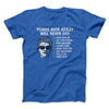 Things Rick Astley Would Never Do Men/Unisex T-Shirt Royal | Funny Shirt from Famous In Real Life