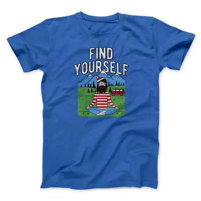Find Yourself Men/Unisex T-Shirt Royal | Funny Shirt from Famous In Real Life
