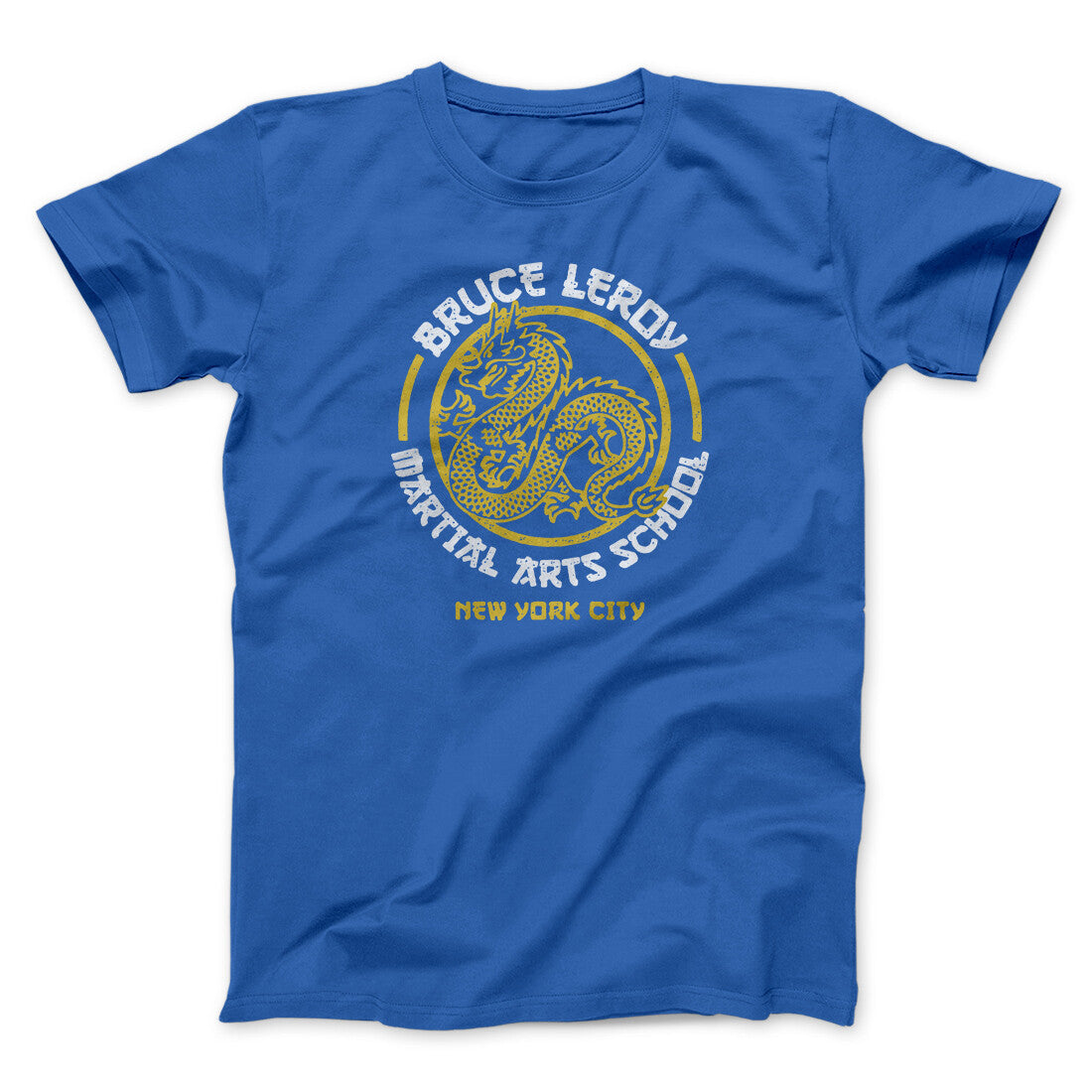Bruce Leroy Martial Arts School Men/Unisex T-Shirt | Funny Shirt from Famous In Real Life