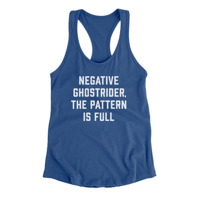 Negative Ghostrider The Pattern Is Full Women's Racerback Tank Royal | Funny Shirt from Famous In Real Life