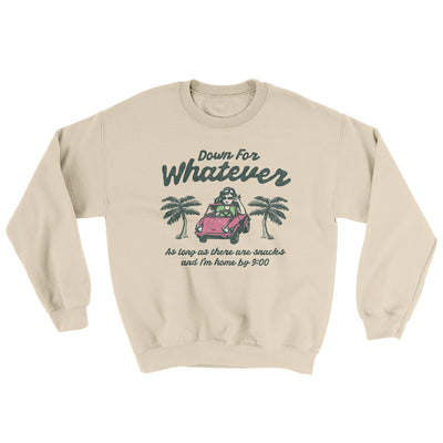 Down For Whatever As Long As There Are Snacks Ugly Sweater Sand | Funny Shirt from Famous In Real Life