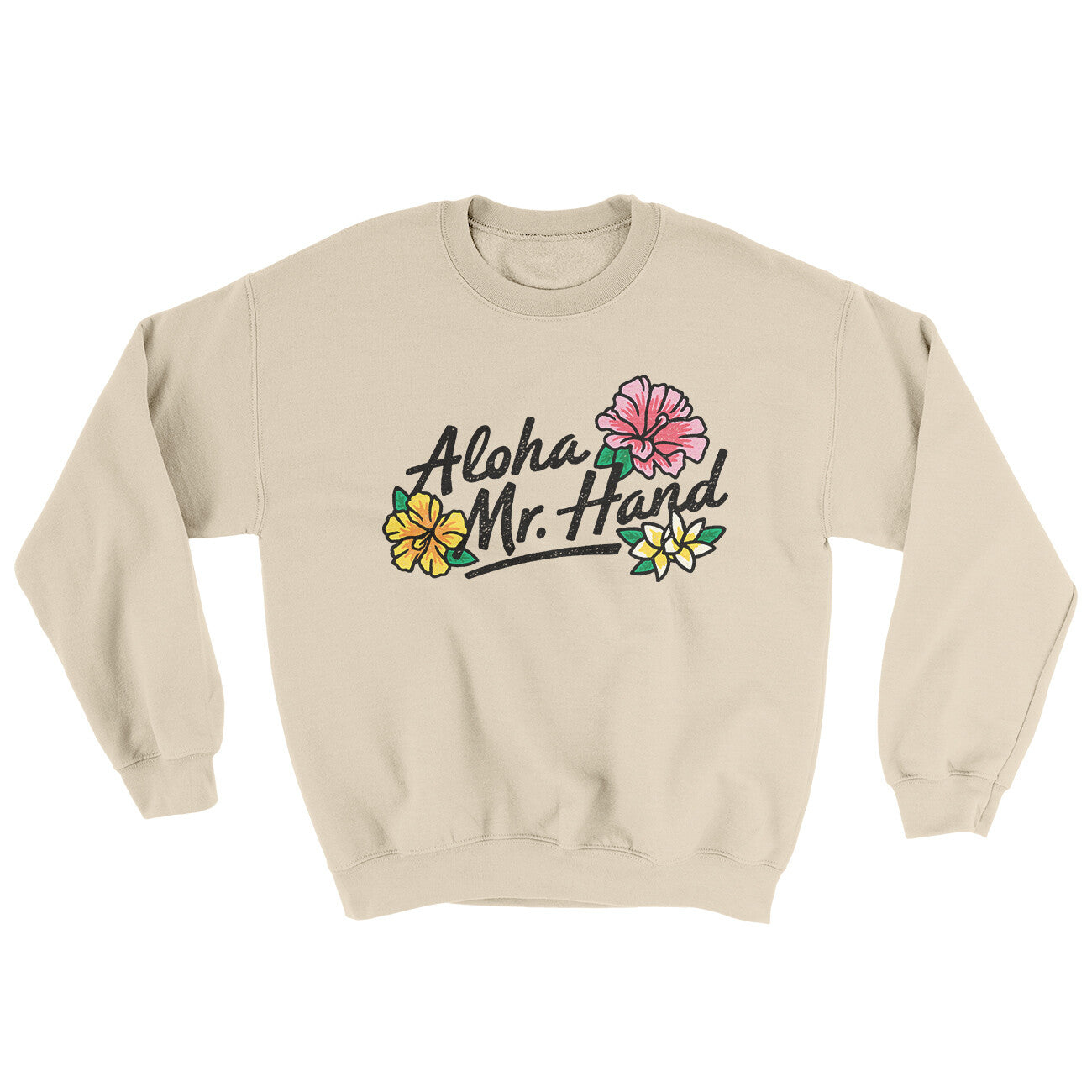 Aloha Mr. Hand Ugly Sweater Sand | Funny Shirt from Famous In Real Life