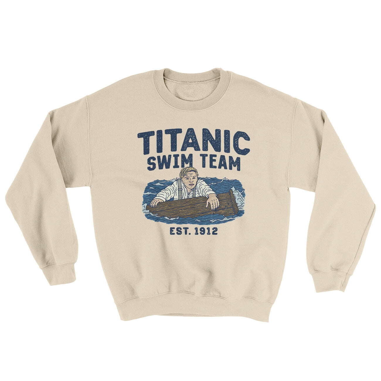 Titanic Swim Team Ugly Sweater Sand | Funny Shirt from Famous In Real Life