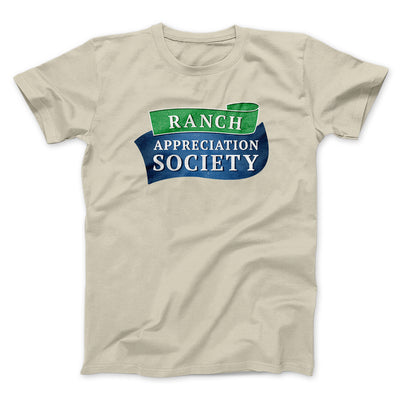 Ranch Appreciation Society Funny Men/Unisex T-Shirt Sand | Funny Shirt from Famous In Real Life