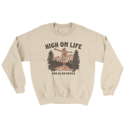 High On Life And Also Drugs Ugly Sweater Sand | Funny Shirt from Famous In Real Life