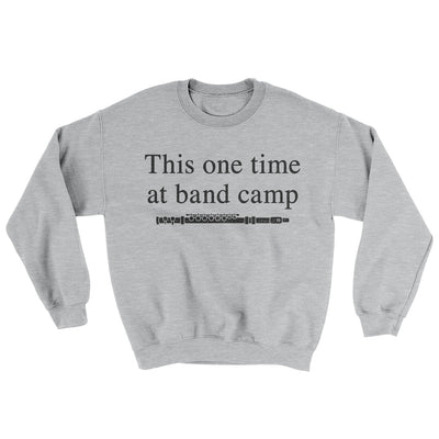 This One Time At Band Camp Ugly Sweater Sport Grey | Funny Shirt from Famous In Real Life