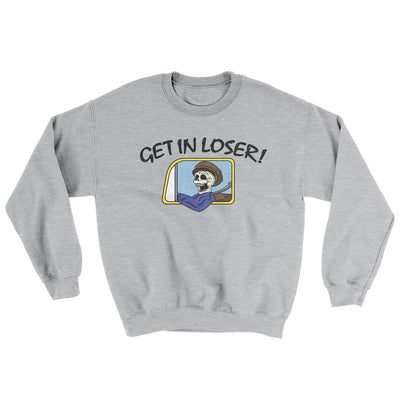 Get In Loser Ugly Sweater Sport Grey | Funny Shirt from Famous In Real Life