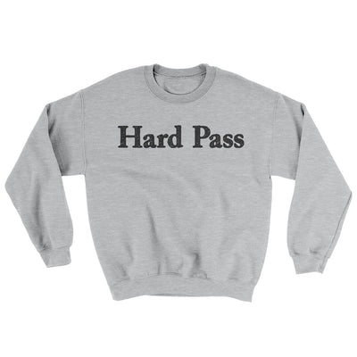 Hard Pass Ugly Sweater Sport Grey | Funny Shirt from Famous In Real Life