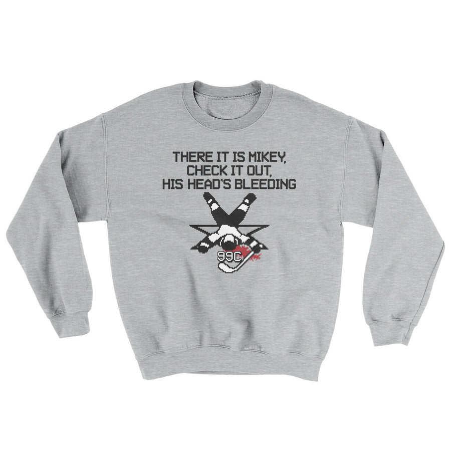 There It Is Mikey His Head Is Bleeding Ugly Sweater Sport Grey | Funny Shirt from Famous In Real Life