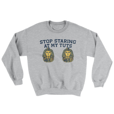 Stop Staring At My Tuts Ugly Sweater Sport Grey | Funny Shirt from Famous In Real Life