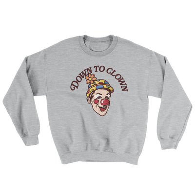 Down To Clown Ugly Sweater Sport Grey | Funny Shirt from Famous In Real Life
