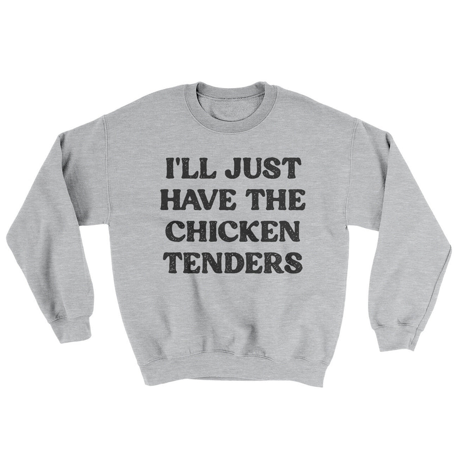 I'll Just Have The Chicken Tenders Ugly Sweater | Funny Shirt from Famous In Real Life