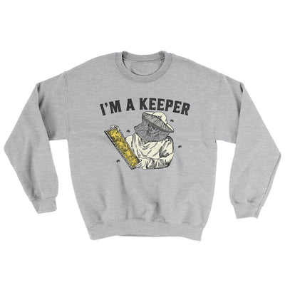 I'm A Keeper Ugly Sweater Sport Grey | Funny Shirt from Famous In Real Life