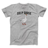 Silly Goose Men/Unisex T-Shirt Sport Grey | Funny Shirt from Famous In Real Life