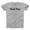 Hard Pass Men/Unisex T-Shirt Sport Grey | Funny Shirt from Famous In Real Life