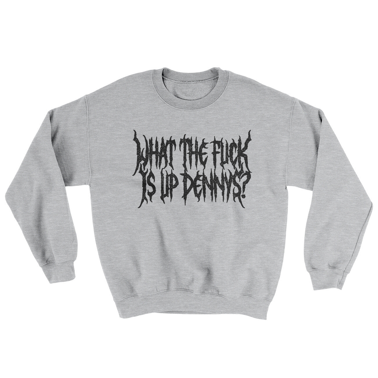 What The Fuck Is Up Dennys Ugly Sweater | Funny Shirt from Famous In Real Life