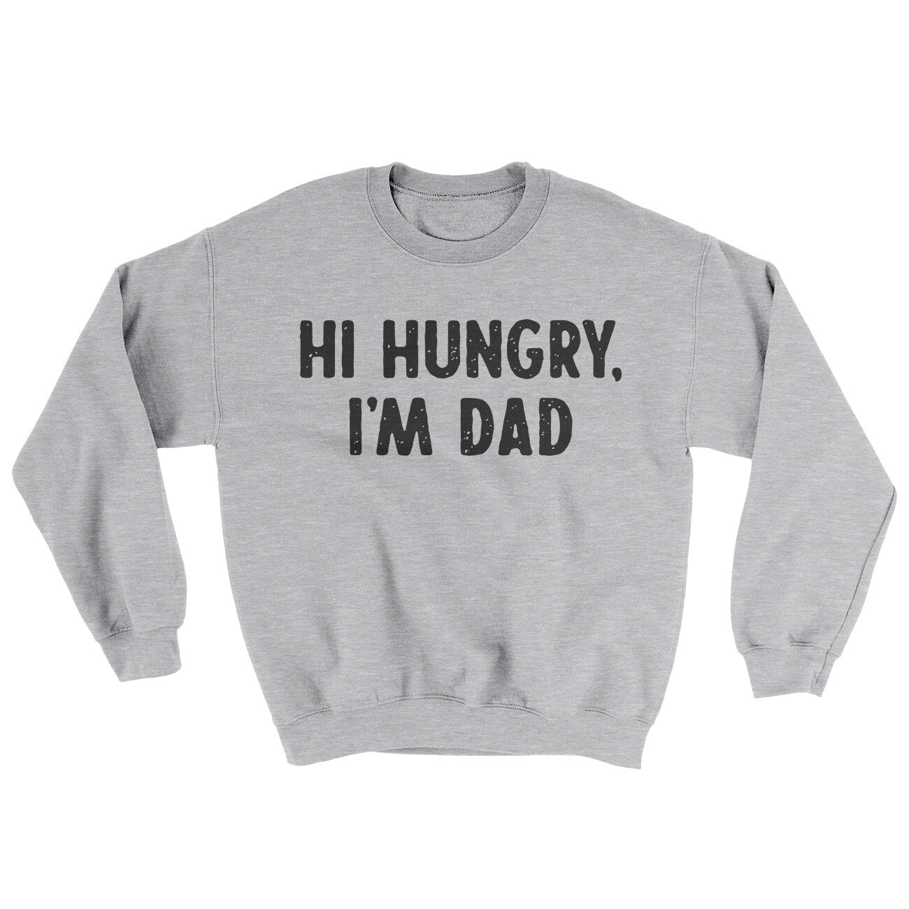 Hi Hungry I'm Dad Ugly Sweater | Funny Shirt from Famous In Real Life