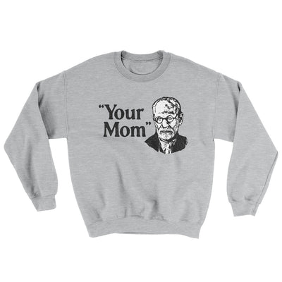 Your Mom - Freud Ugly Sweater Sport Grey | Funny Shirt from Famous In Real Life