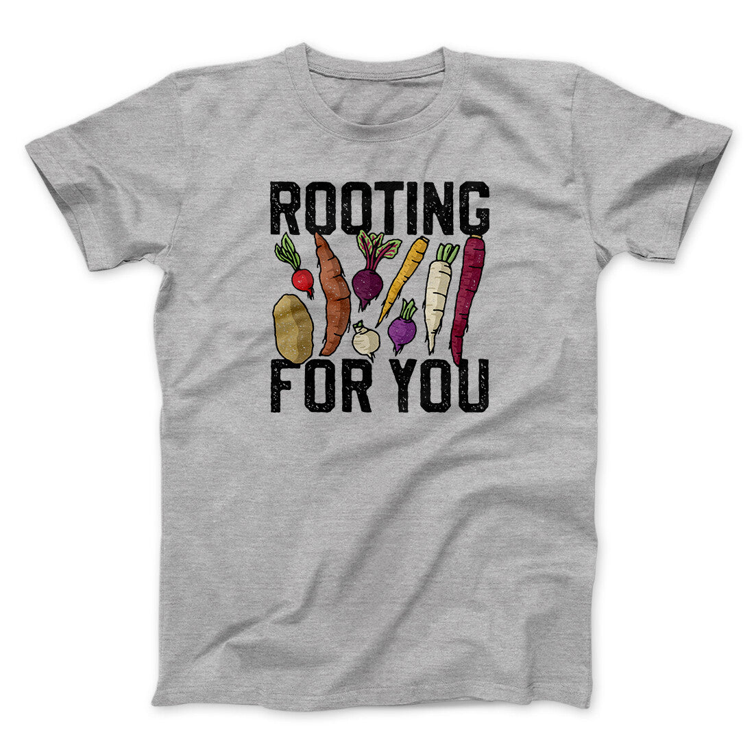 Rooting For You Men/Unisex T-Shirt Sport Grey | Funny Shirt from Famous In Real Life