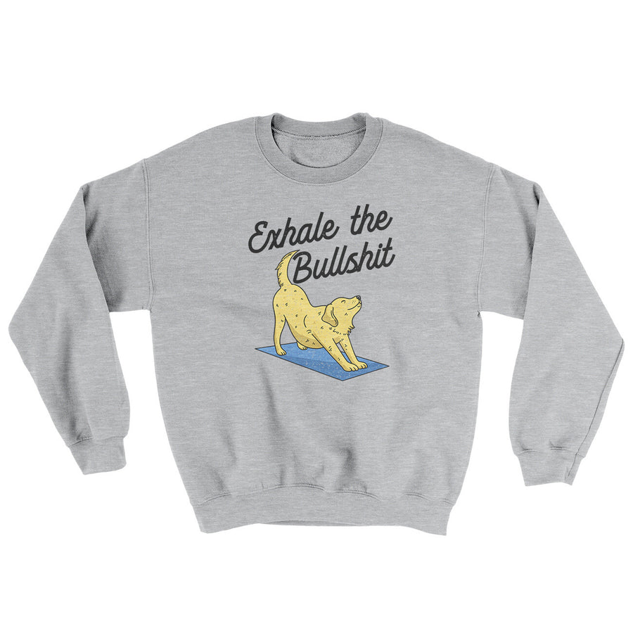 Exhale The Bullshit Ugly Sweater | Funny Shirt from Famous In Real Life