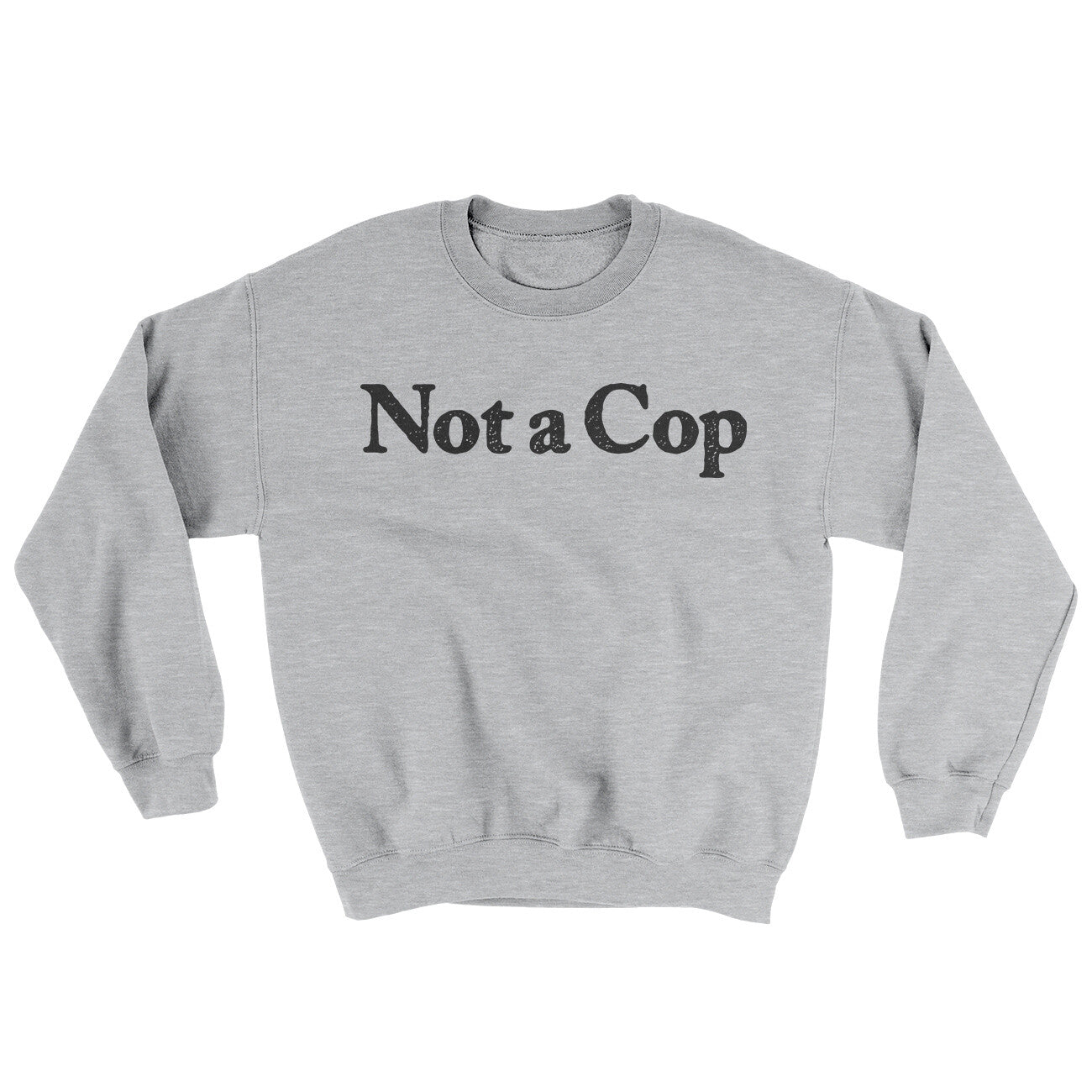 Not A Cop Ugly Sweater | Funny Shirt from Famous In Real Life