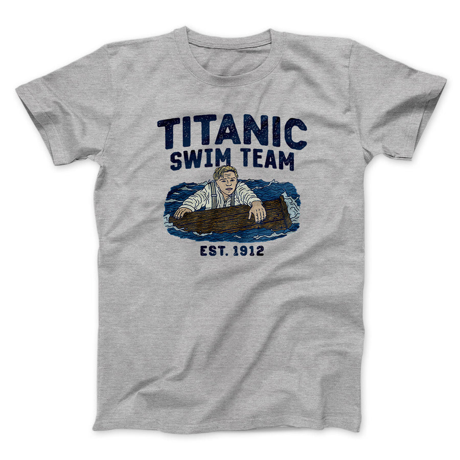 Titanic Swim Team Men/Unisex T-Shirt | Funny Shirt from Famous In Real Life