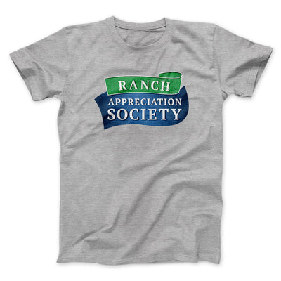 Ranch Appreciation Society Men/Unisex T-Shirt Sport Grey | Funny Shirt from Famous In Real Life