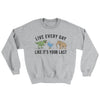 Live Every Day Like It’s Your Last Ugly Sweater Sport Grey | Funny Shirt from Famous In Real Life